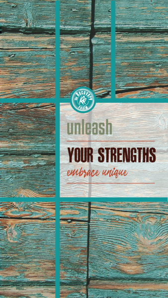 unleash your strengths